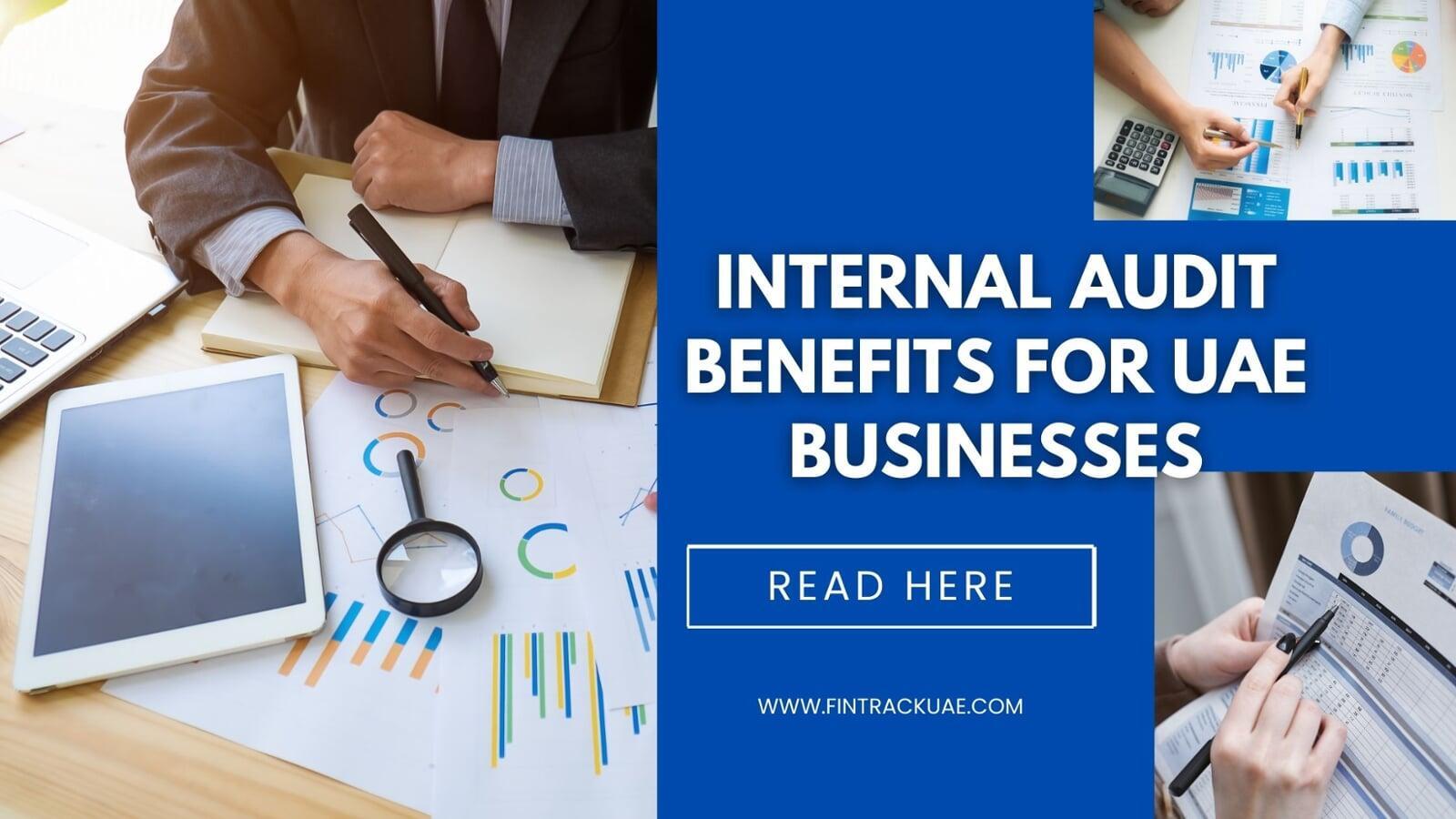 Internal Audit Benefits for UAE Businesses